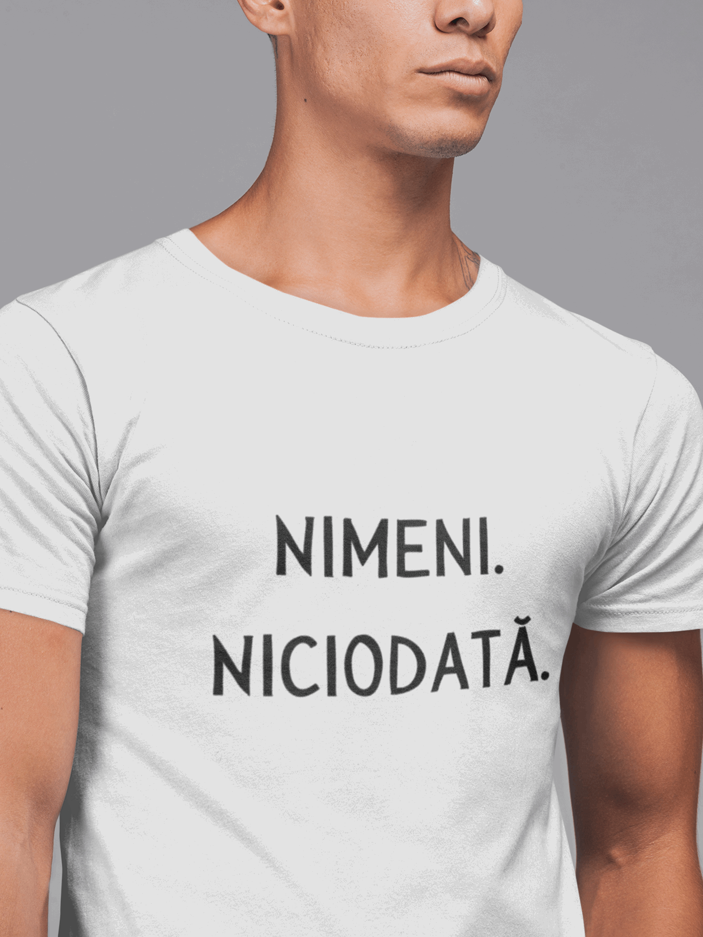 Tricou Nimeni Niciodata | Barbati |