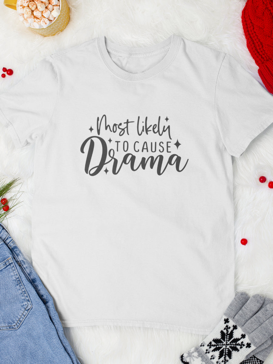 tricou_bumbac_organic_premium_vegan_cadou_Craciun_Secret_Santa-most-likely-to-cause-drama-unisex-barbati-alb