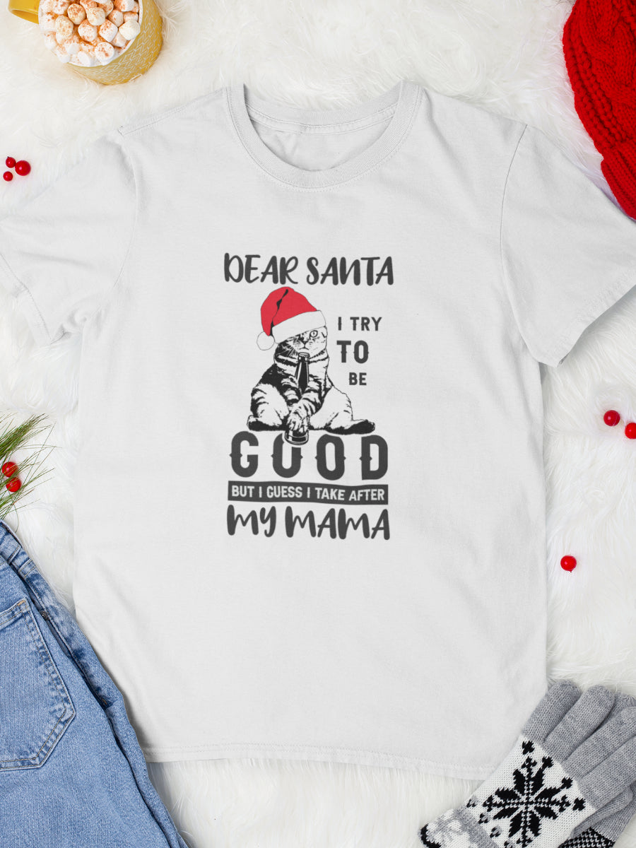 tricou_bumbac_organic_premium_vegan_cadou_Craciun_Secret_Santa_dear-santa-i-take-after-my-mama-alb-unisex-barbati