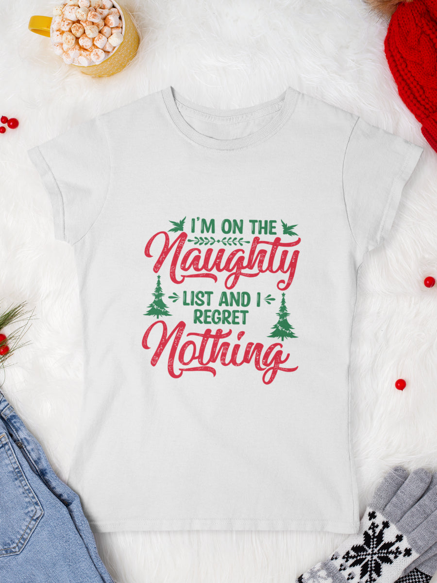 Tricou Crăciun I'M ON THE NAUGHTY LIST AND I REGRET NOTHING