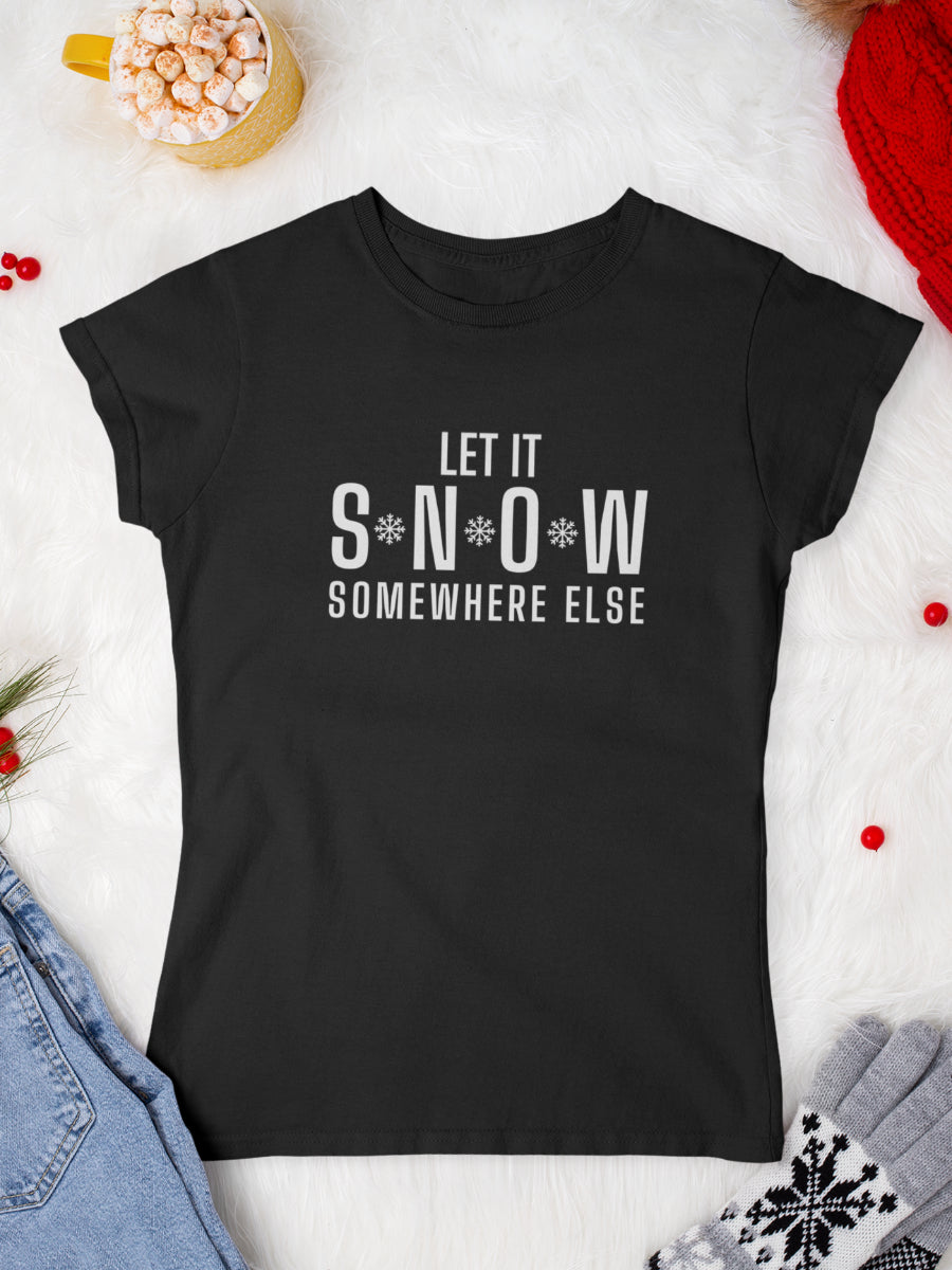 tricou_bumbac_organic_premium_vegan_cadou_Craciun_Secret_Santa_let-it-snow-somewhere-else-femei-negru